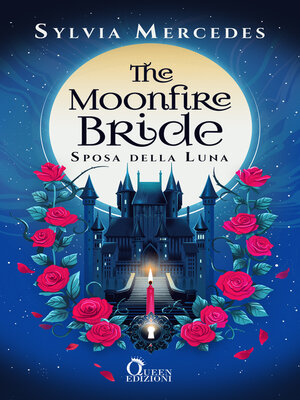 cover image of Sposa della luna (The Moonfire Bride)